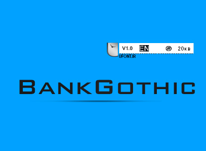 دانلود فونت لاتین BankGothic